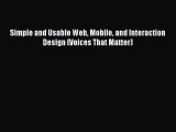 [PDF Download] Simple and Usable Web Mobile and Interaction Design (Voices That Matter) [PDF]