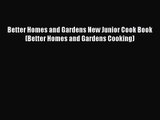 [PDF Download] Better Homes and Gardens New Junior Cook Book (Better Homes and Gardens Cooking)