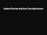[PDF Download] Kalman Filtering: with Real-Time Applications [PDF] Online
