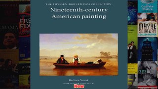 Nineteenth Century American Painting ThyssenBornemisza Collection