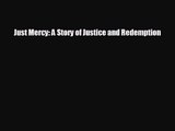 [PDF Download] Just Mercy: A Story of Justice and Redemption [Download] Online