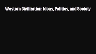 [PDF Download] Western Civilization: Ideas Politics and Society [Download] Online