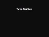 Tarkin: Star Wars [PDF Download] Full Ebook