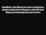 [PDF Download] RapidMiner: Data Mining Use Cases and Business Analytics Applications (Chapman
