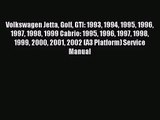 [PDF Download] Volkswagen Jetta Golf GTI: 1993 1994 1995 1996 1997 1998 1999 Cabrio: 1995 1996