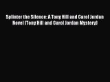 Splinter the Silence: A Tony Hill and Carol Jordan Novel (Tony Hill and Carol Jordan Mystery)