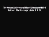 [PDF Download] The Norton Anthology of World Literature (Third Edition)  (Vol. Package 1: Vols.