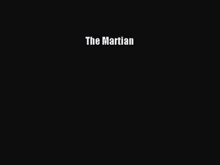 [PDF Download] The Martian [PDF] Full Ebook