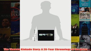 The Thomas Kinkade Story A 20Year Chronology of the Artist