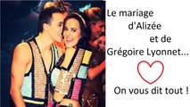 Tous les détails sur le mariage d'Alizée et Grégoire Lyonnet !