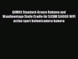 QUMOX Standard-Grenze Rahmen und Wandmontage Stativ Cradle f?r SJCAM SJ4000 WIFI action sport