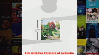 Life with the Painters of La Ruche