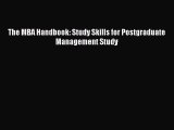 [PDF Download] The MBA Handbook: Study Skills for Postgraduate Management Study [Download]