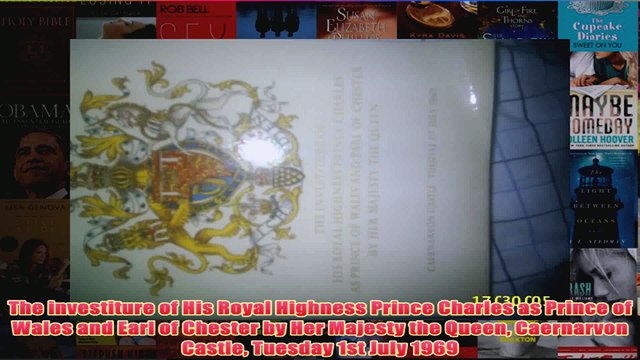The investiture of His Royal Highness Prince Charles as Prince of Wales and Earl of