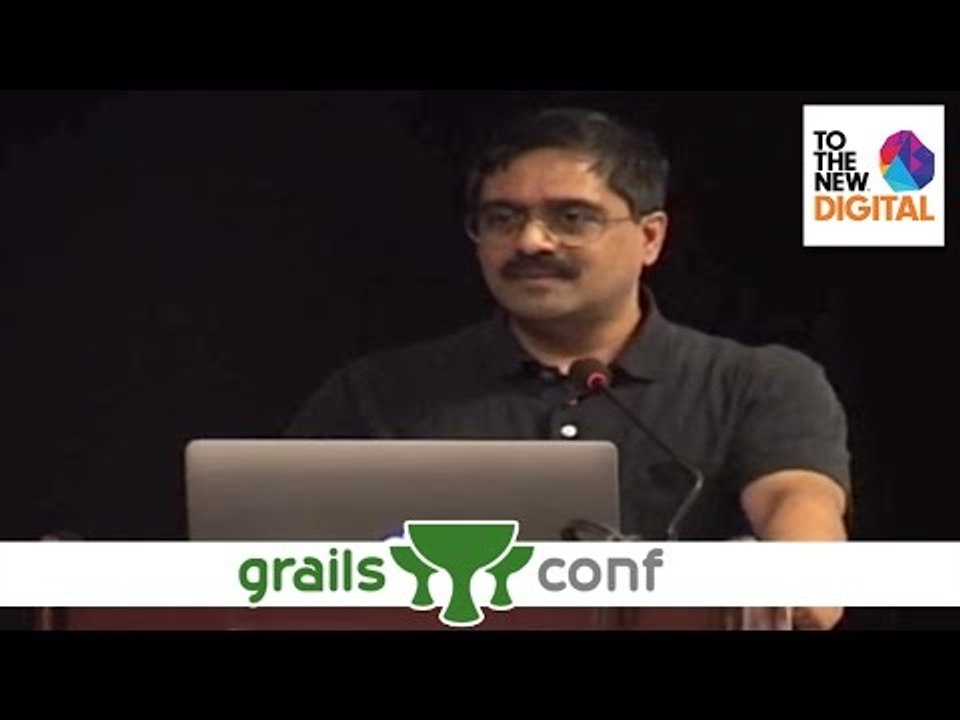 Grails India Conference | Dr. Venkat Subramaniam | TO THE NEW Digital