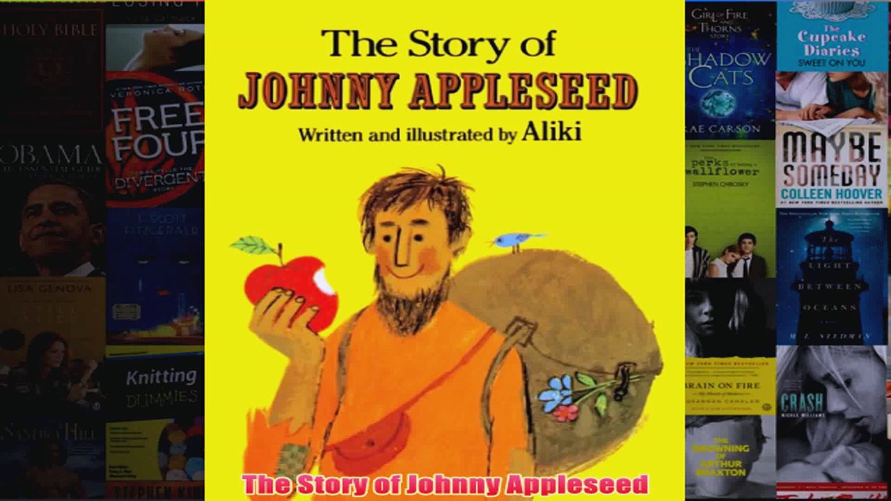 The Story of Johnny Appleseed