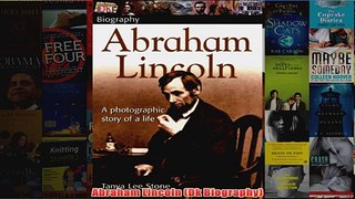 Abraham Lincoln Dk Biography