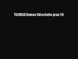 TECNICA Damen Skischuhe grau 26