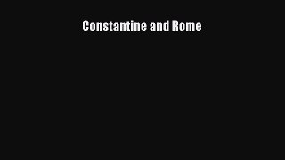 [PDF Download] Constantine and Rome [PDF] Full Ebook