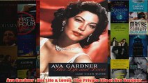 Ava Gardner  Her Life  Loves The Private Life of Ava Gardner