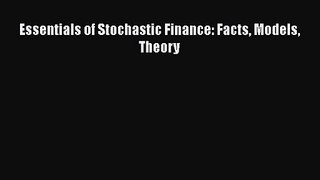 [PDF Download] Essentials of Stochastic Finance: Facts Models Theory [Download] Online