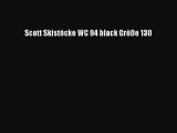 Scott Skist?cke WC 94 black Gr??e 130