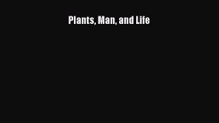 PDF Download Plants Man and Life Download Online