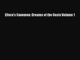 PDF Download Ellora's Cavemen: Dreams of the Oasis Volume 1 Read Online