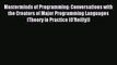 [PDF Download] Masterminds of Programming: Conversations with the Creators of Major Programming