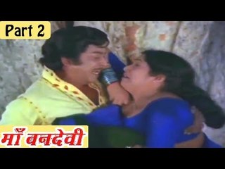 Maa Vandevi | Hindi Moive | Kalayan Kumari, K.R Vijaya, Jayanti, Amrish | Part 2/15