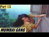 Mumbai Gang (1990) | Hindi Dubbed Movie | Kamal Hassan, Khushboo, Urvashi, Rupini | Part 13/13