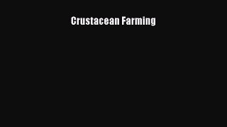 PDF Download Crustacean Farming Download Online