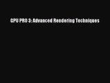 [PDF Download] GPU PRO 3: Advanced Rendering Techniques [Download] Full Ebook