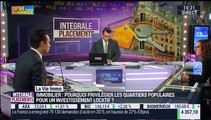 La vie immo: Investissement locatif: Faut-il privilégier un quartier populaire ou bourgeois ? - 12/01