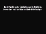 [PDF Download] Best Practices for Equity Research Analysts:  Essentials for Buy-Side and Sell-Side