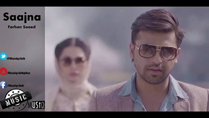 Sajna - Farhan Saeed - Full New Song - Sad Song-Hd (Dailymotion)
