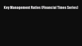 [PDF Download] Key Management Ratios (Financial Times Series) [PDF] Full Ebook