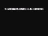 PDF Download The Ecology of Sandy Shores Second Edition Download Online