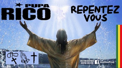 Pupa Rico - Repentez Vous