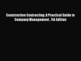 [PDF Download] Construction Contracting: A Practical Guide to Company Management  7th Edition