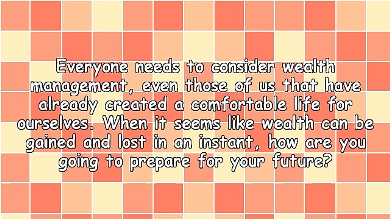 Four Wealth Management Tips for Your Future