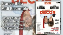 Valérie Bonneton et Daniel Auteuil invités de Daniela Lumbroso - France Bleu Midi Ensemble