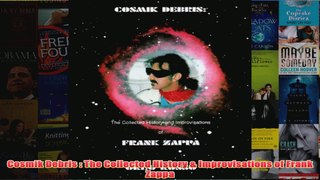 Cosmik Debris  The Collected History  Improvisations of Frank Zappa