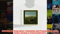 Exploring Art Song Lyrics Translation and Pronunciation of the Italian German  French