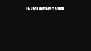 [PDF Download] FE Civil Review Manual [Download] Online