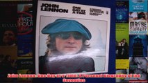 John Lennon One Day at a Time A Personal Biography of the Seventies