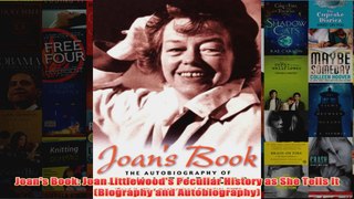 Joans Book Joan Littlewoods Peculiar History as She Tells It Biography and