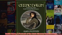 Celtic Dawn A Portrait of the Irish Literary Renaissance