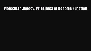 [PDF Download] Molecular Biology: Principles of Genome Function [PDF] Online