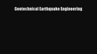 [PDF Download] Geotechnical Earthquake Engineering [Download] Full Ebook